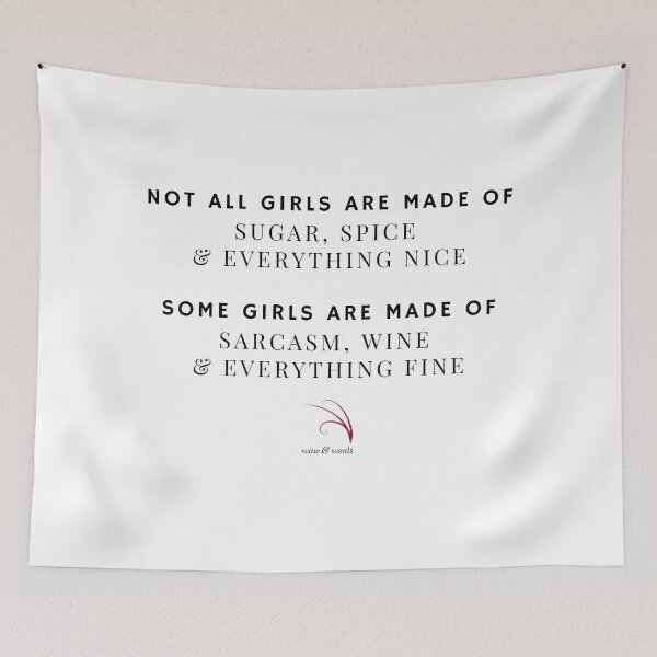 Item preview, Wine quote girls sugar spice nice sarcasm wine3 designed and sold by wineandwords.