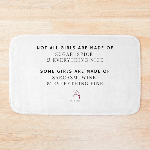 Item preview, Wine quote girls sugar spice nice sarcasm wine3 designed and sold by wineandwords.