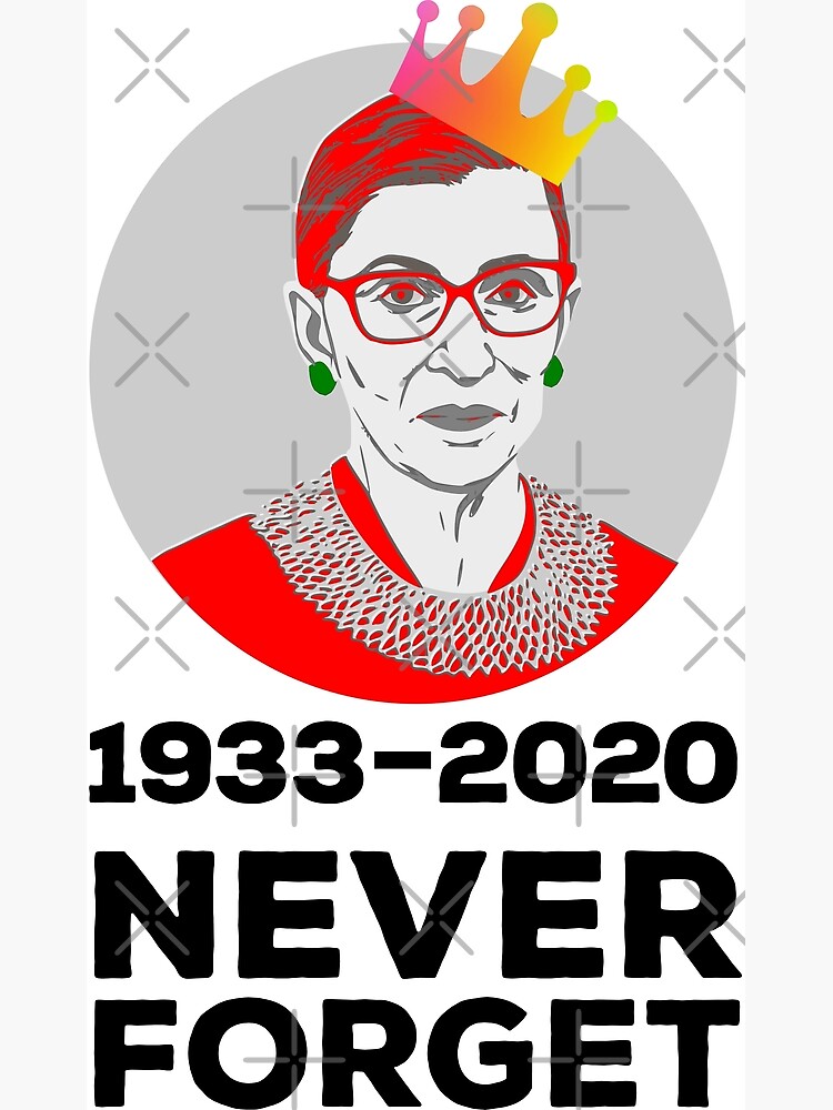 Póster «ruth Bader Ginsburg 1933 2020 Nunca Olvides Notorious Rbg