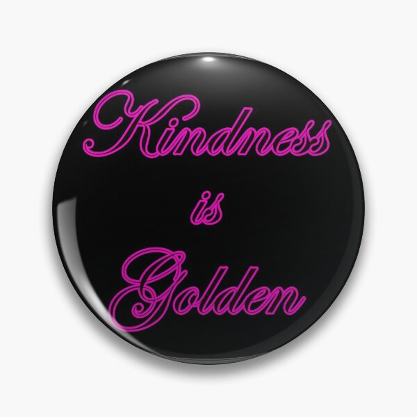 Item preview, Kindness is Golden Pink and Black designed and sold by PIPArtworks.