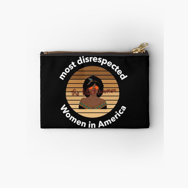 Item preview, the most disrespected person in america is the black woman designed and sold by joshua pierre.