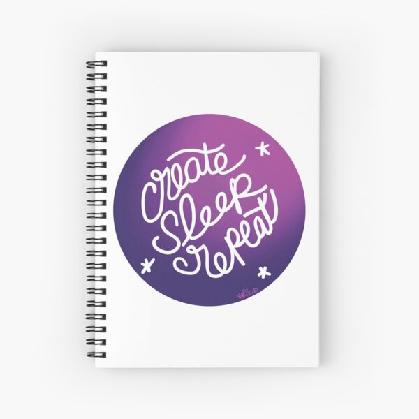 Create Sleep Repeat Spiral Notebook