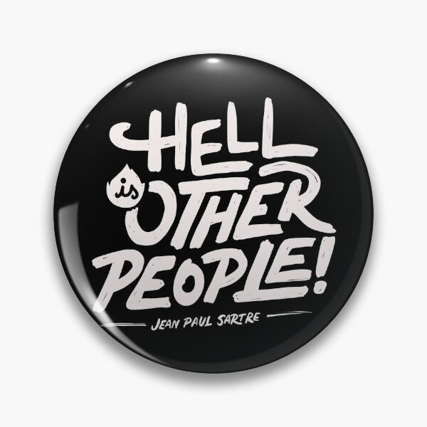 Item preview, Hell is other people! designed and sold by Tobe Fonseca®.