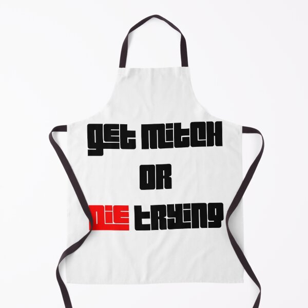 Item preview, Get Mitch Or Die Trying designed and sold by Euc lid.