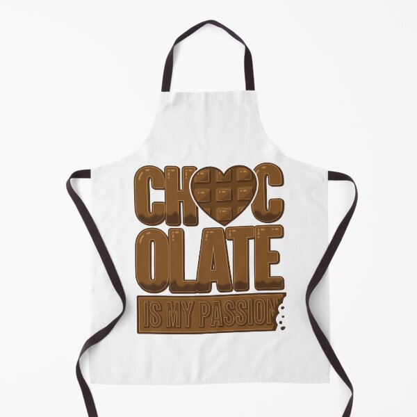 Item preview, Chocolate Is My Passion | Chocolate Maker Fantasy Love designed and sold by GravitiTees.