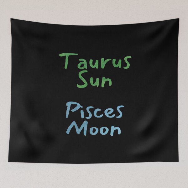 Item preview, Taurus Sun Pisces Moon Text designed and sold by leomooncreates.