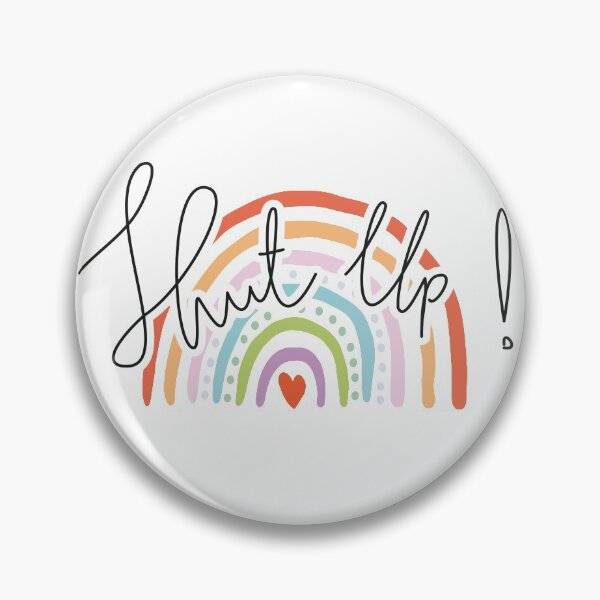 Item preview, Colorful Shut up! Rainbow | Stylish Doodle Handwritten font, attitude, mental health, rude, cool, scribble designed and sold by ibeargifts.