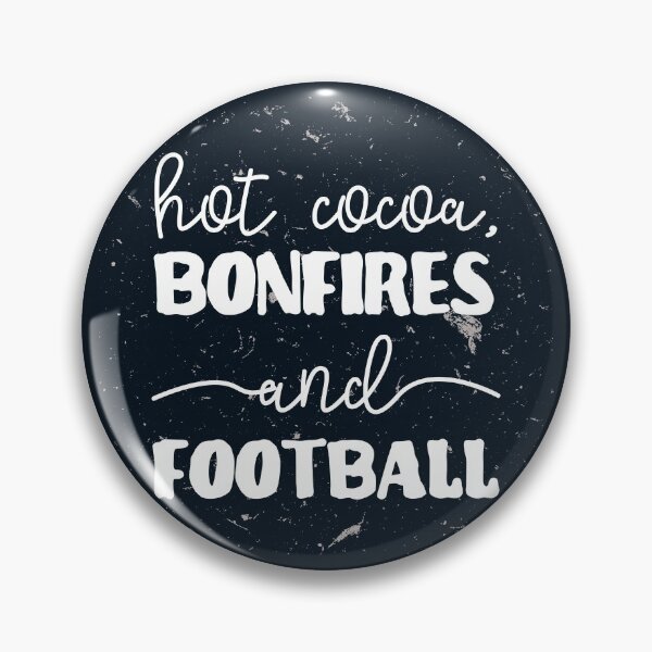 Item preview, Hot cocoa, bonfires, and football! designed and sold by SmirkingDesigns.