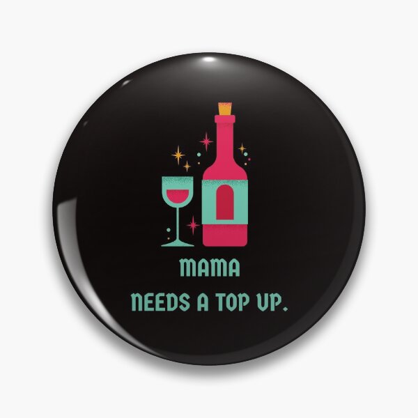 Item preview, Mama Needs A Top up designed and sold by Peculiar Parents Club.