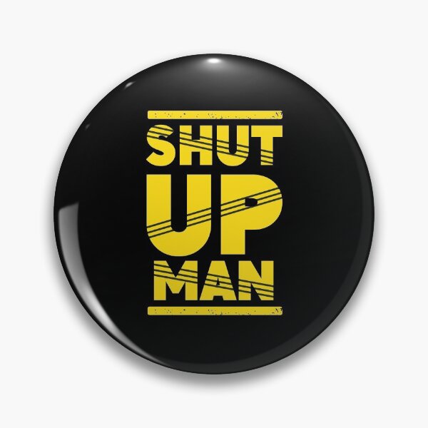 Item preview, Will you shut up, man designed and sold by PG Shop Art.