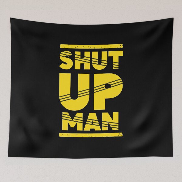 Item preview, Will you shut up, man designed and sold by PG Shop Art.