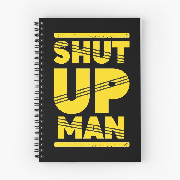 Item preview, Will you shut up, man designed and sold by PG Shop Art.