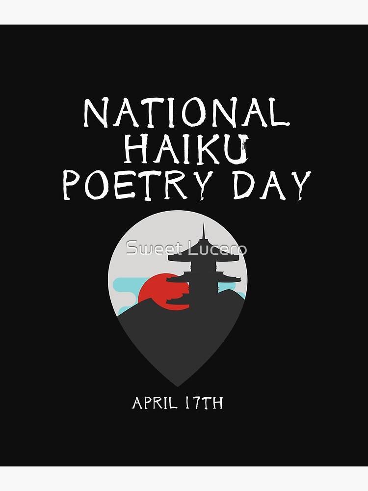 "National Haiku Poetry Day" Poster By Vintage68 | Redbubble