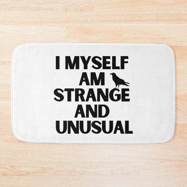 Item preview, I Myself Am Strange and Unusual - Quote designed and sold by KarolinaPaz.