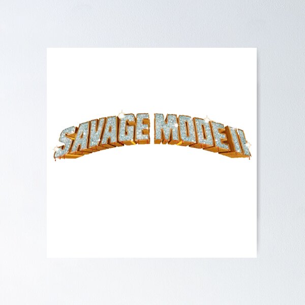 21 Savage x Metro Boomin 'Savage Mode' Poster – Posters Plug
