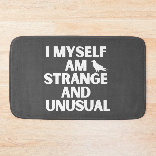 Item preview, I Myself Am Strange and Unusual designed and sold by KarolinaPaz.