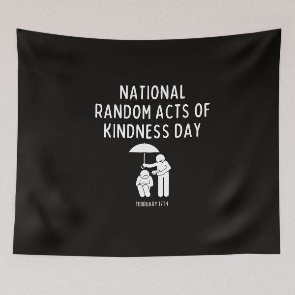 Item preview, National Random Acts of Kindness Day February 17th designed and sold by Lisa Lucero.