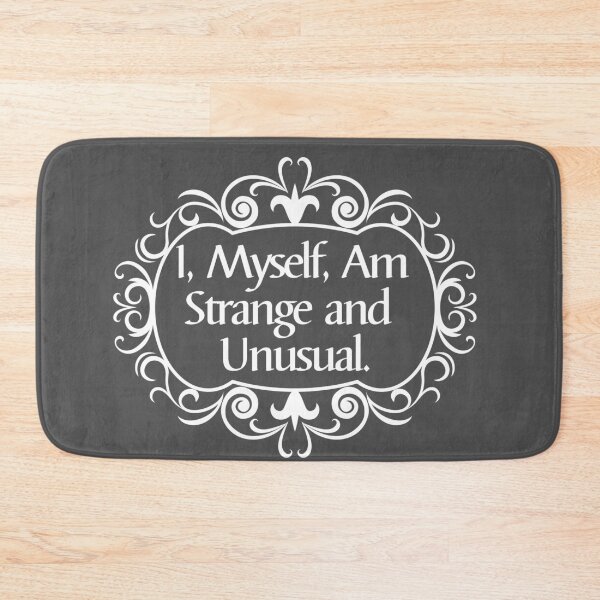 Item preview, I Myself Am Strange and Unusual designed and sold by KarolinaPaz.