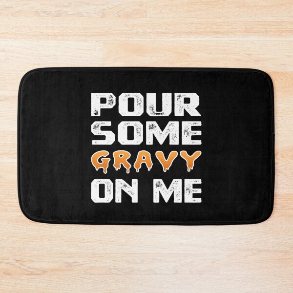 Item preview, Pour Some Gravy On Me Funny Turkey Thanksgiving Costume Gifts Tee designed and sold by PrintOfi.