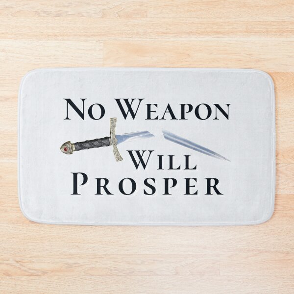 Item preview, No Weapon Will Prosper - Isaiah 54:17 designed and sold by dkgivens.