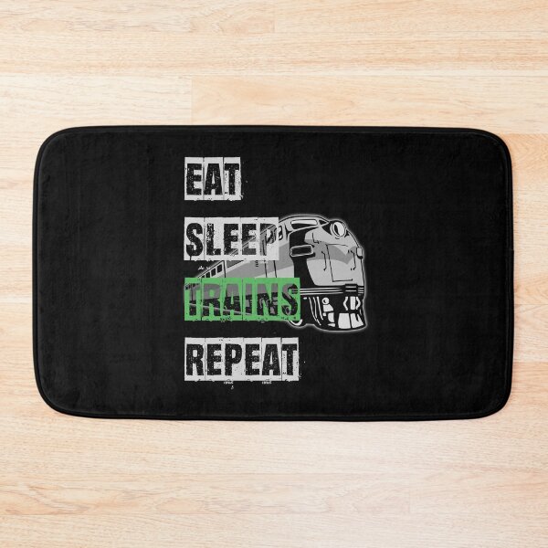 Item preview, Eat Sleep Trains Repeat Model Railroading and Railways Funny Bold Design with Green Text. designed and sold by UrTops.
