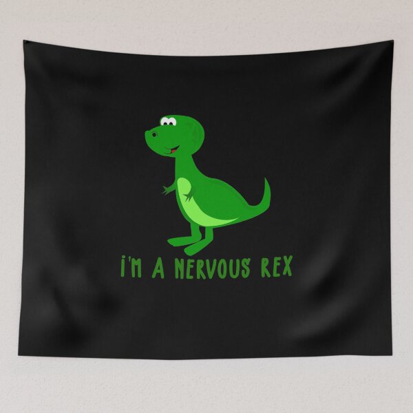 Item preview, I'm A Nervous Rex designed and sold by JEMILLERDESIGNS.