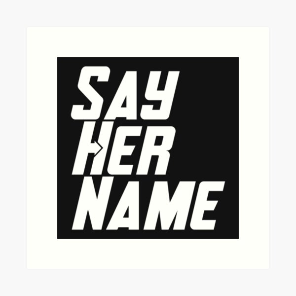 Item preview, Say Her Name  designed and sold by RB-Store.