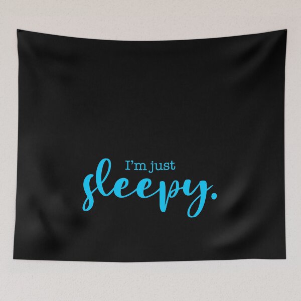 Item preview, I’m just sleepy funny blue designed and sold by PangPrints.