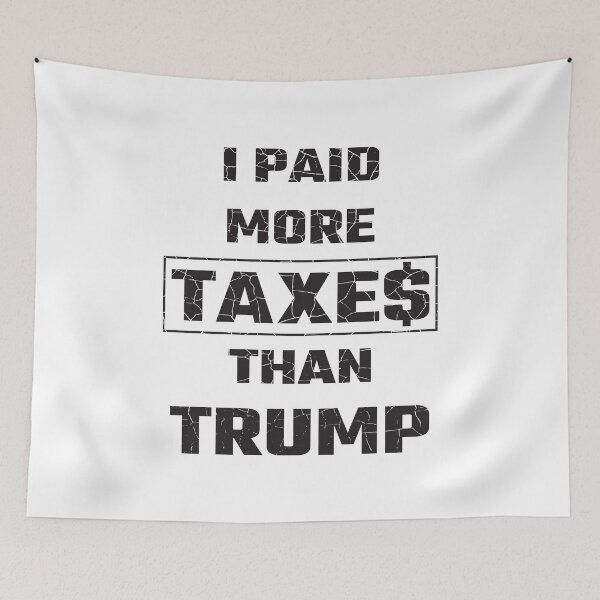 Item preview, I Paid More Taxes Than Trump designed and sold by LotusBlue77.