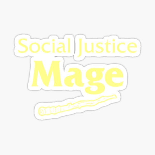 Social Justice Mage Sticker