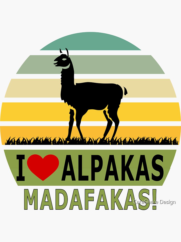 Funny I love Alpaka Madafaka gift