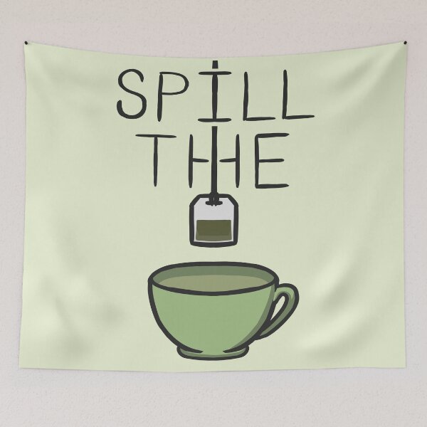 Item preview, spill the tea designed and sold by BluishLemonade.