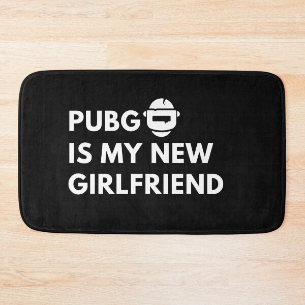 Item preview, PUBG is my new girlfriend|Gifts for PUBG lover,fan,gamers,gaming designed and sold by cookiemasterpj.