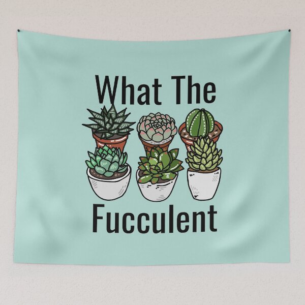Item preview, What the Fucculent Funny Meme designed and sold by cation-studio.