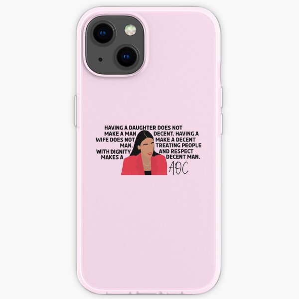 Decent Man by Alexandria Ocasio Cortez iPhone Soft Case