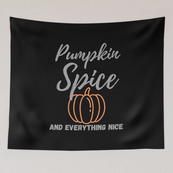 Item preview, Pumpkin Spice and Everything Nice - by Boo-da-chay designed and sold by Boo-da-chay.