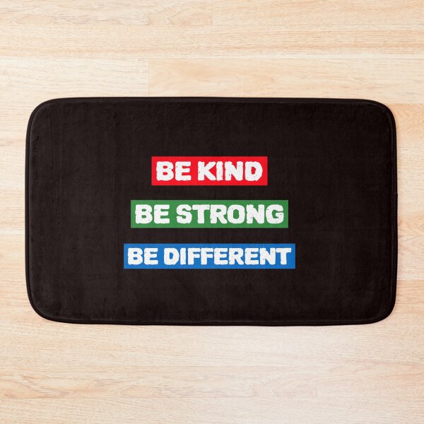 Item preview, BE KIND BE STRONG BE DIFFERENT designed and sold by YourEssentials.
