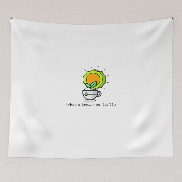 Item preview, What a Brew-Tea-ful Day designed and sold by CozyMarket.