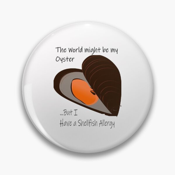 Item preview, I have a shellfish allergy designed and sold by PillowPuns.
