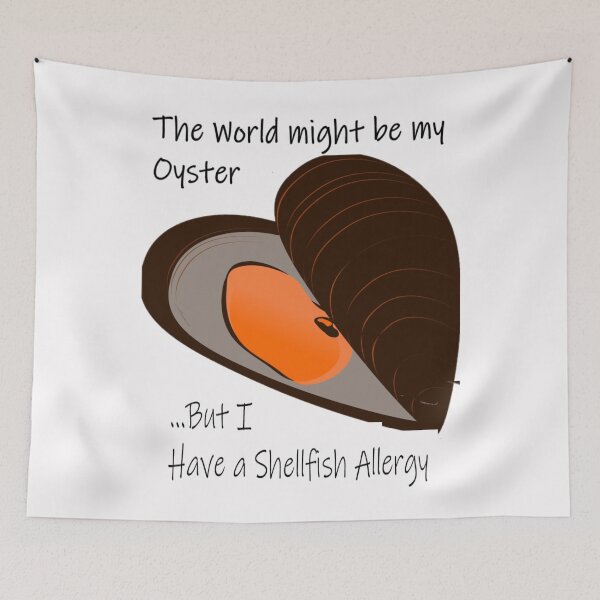 Item preview, I have a shellfish allergy designed and sold by PillowPuns.