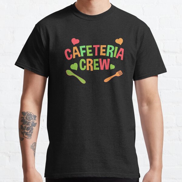 "Cafeteria Crew Lunch Lady Food Server Gift" Tshirt by FY83 Redbubble