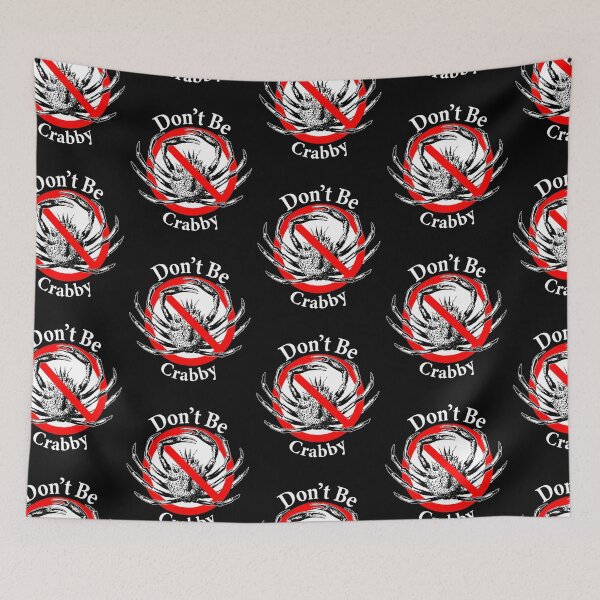 Item preview, Don't Be Crabby - Be Positive - Be in a Good Mood designed and sold by notstuff.