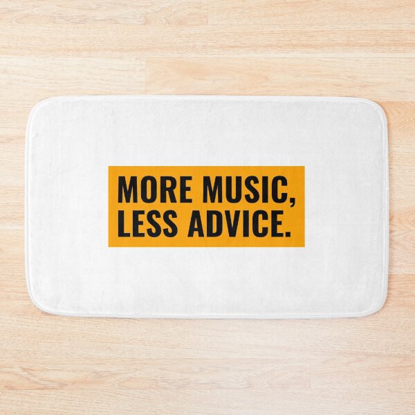 Item preview, more_music:less_advice designed and sold by AdultHumourTees.