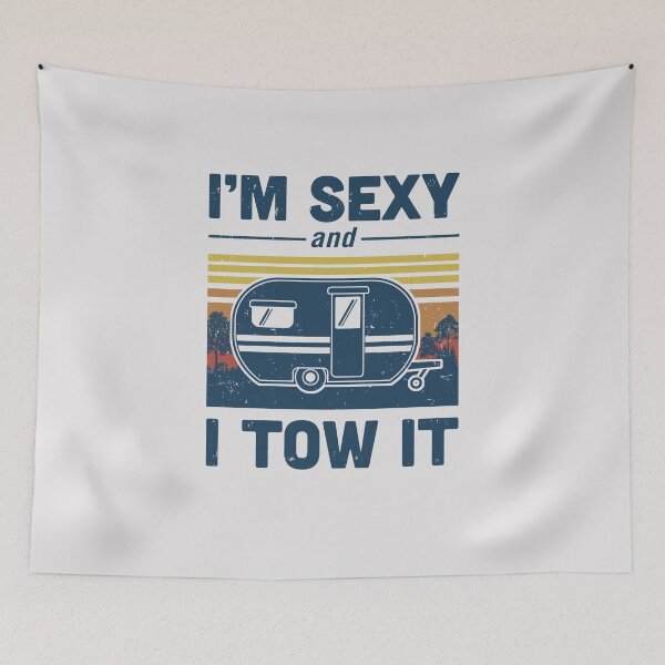 Item preview, Camper Im Sexy And I Tow It Funny Camping designed and sold by CreativeGift.