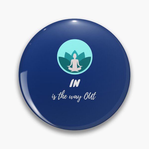 Item preview, In is the way out - Meditation designed and sold by TheSourceWithin.