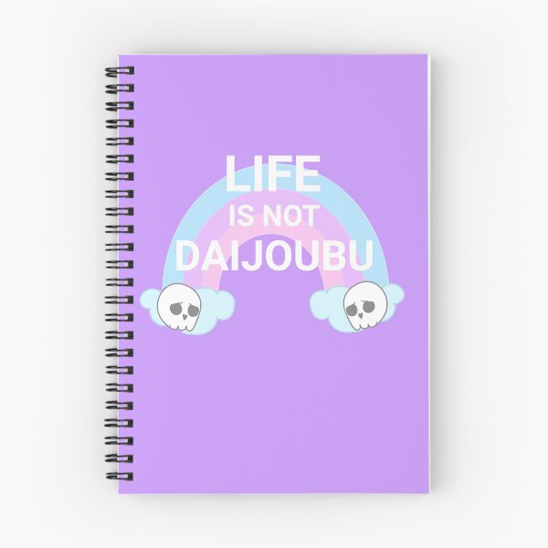 Item preview, Life is not Daijoubu designed and sold by ashleafjb.