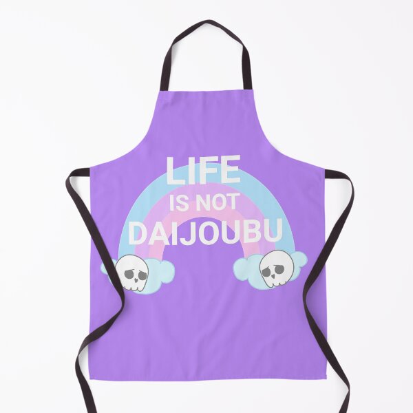 Item preview, Life is not Daijoubu designed and sold by ashleafjb.