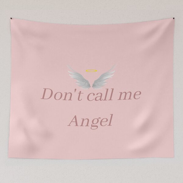 Item preview, Don't call me Angel designed and sold by SpicyCherrys.