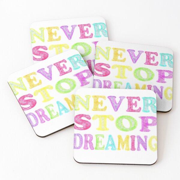 Item preview, Never stop dreaming designed and sold by StylishSpectrum.