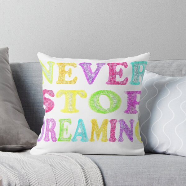 Item preview, Never stop dreaming designed and sold by StylishSpectrum.